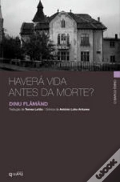 Haverá uma vida antes da morte?