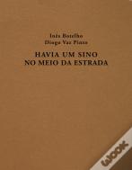Havia um Sino no Meio da Estrada