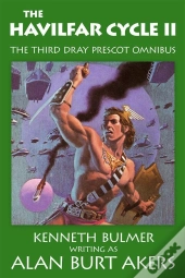 Havilfar Cycle Ii [The Third Dray Prescot Omnibus]