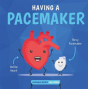 Having A Pacemaker - Preview
