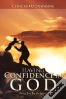 Having Confidence In God