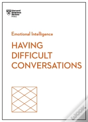 Capa do artigo Having Difficult Conversations (Hbr Emotional Intelligence Series)