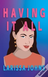 Having It All