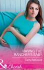 Having The Rancher'S Baby - Preview
