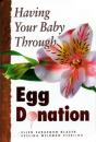 Having Your Baby Through Egg Donation - Preview