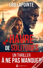 Havre De Solitudes