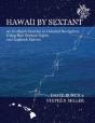 Hawaii By Sextant - An In-Depth Exercise In Celestial Navigation Using Real Sextant Sights And Logbook Entries - Preview