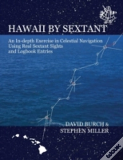 Capa do artigo Hawaii By Sextant - An In-Depth Exercise In Celestial Navigation Using Real Sextant Sights And Logbook Entries
