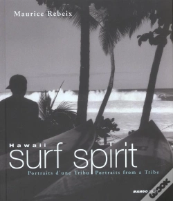 Capa do artigo Hawaii Surf Spirit, Portraits D'Une Tribu
