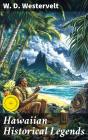 Hawaiian Historical Legends - Preview