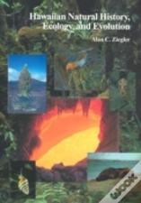 Hawaiian Natural History, Ecology, And Evolution