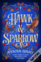 Hawk & Sparrow