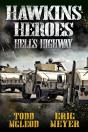 Hawkins' Heroes: Hell'S Highway - Preview