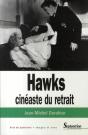 Hawks, Cinéaste Du Retrait - Preview