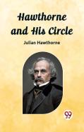 Hawthorne And His Circle (Edition2023)
