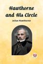 Hawthorne And His Circle (Edition2023) - Preview