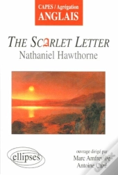 Hawthorne, The Scarlet Letter