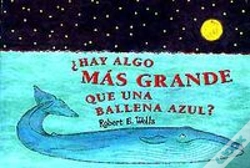 Capa do artigo Hay Algo Más Grande Que Una Ballena Azul?