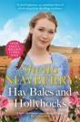 Hay Bales And Hollyhocks - Preview