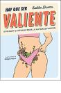 Hay Que Ser Valiente - Preview
