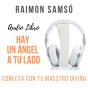 Hay Un Ángel A Tu Lado - Preview