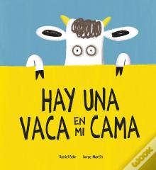 Hay Una Vaca En Mi Cama
