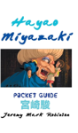 Hayao Miyazaki: Pocket Guide - Preview