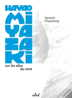 Capa do artigo Hayao Miyazaki, Sur Les Ailes Du Vent