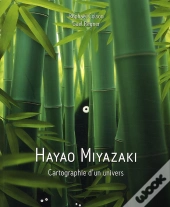 Hayao Miyazaki,Cartographie D'Un Univers