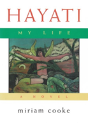 Hayati, My Life - Preview