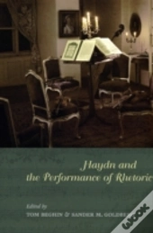 Haydn And The Performance Of Rhetoric