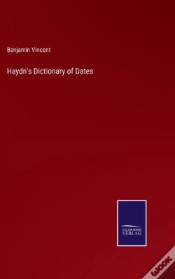 Capa do artigo Haydn'S Dictionary Of Dates