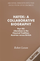 Hayek: A Collaborative Biography