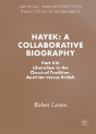 Hayek: A Collaborative Biography - Preview