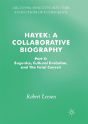 Hayek: A Collaborative Biography - Preview