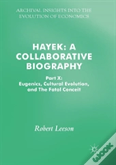 Hayek: A Collaborative Biography