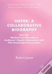 Hayek: A Collaborative Biography