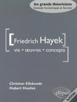 Capa do artigo Hayek Friedrich  - Vie, Oeuvres, Concepts