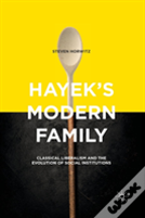 Hayek'S Modern Family