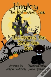 Hayley The Halloween Cat And The Search For Bitty The Bat