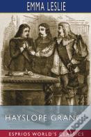 Hayslope Grange (Esprios Classics)