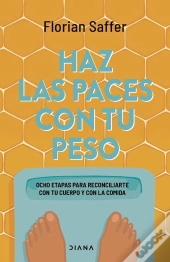 Haz Las Paces Con Tu Peso