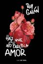 Haz Que No Parezca Amor - Preview