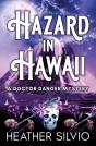 Hazard In Hawaii - Preview