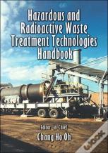 Hazardous And Radioactive Waste Treatment Technologies Handbook