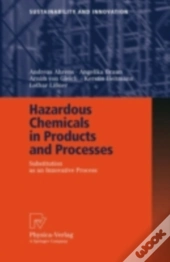 Hazardous Chemicals In Products And Processes