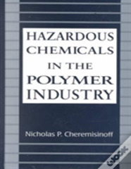 Hazardous Chemicals In The Polymer Industry