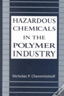 Capa do artigo Hazardous Chemicals In The Polymer Industry