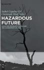 Hazardous Future - Preview