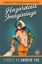 Hazardous Imaginings - Preview